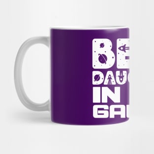 Best Daughter In The Galaxy Mug